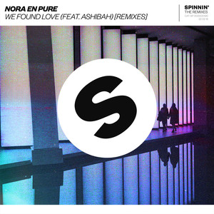 We Found Love (Nora En Pure & Passenger 10 Remix Edit)