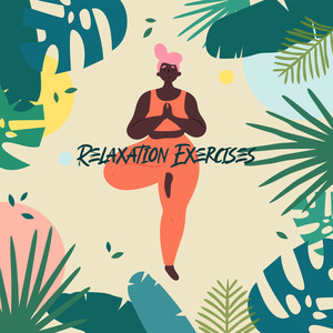 Relaxation Exercises – Music Perfect for Yoga or Meditation, Healing Therapy Music
