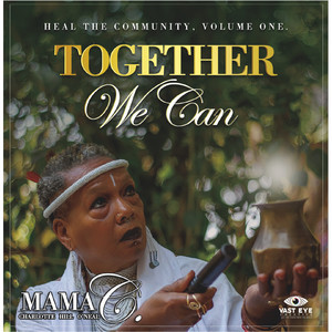 Heal the Community, Vol. One: Together We Can