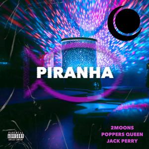 Piranha (Explicit)