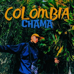Colômbia Chama (Explicit)