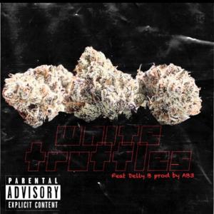 White Truffles By Delly B. (Explicit)