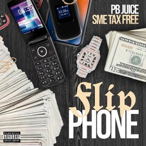 Flip Phone (feat. SME TaxFree) (Explicit)
