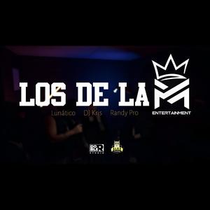 Los De La M (feat. Randy Pro) (Explicit)