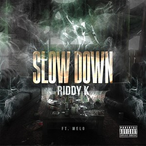 Slow Down (feat. Melo)