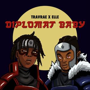 Diplomat Baby (feat. Elle) [Explicit]