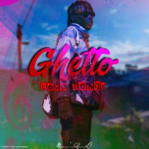 Ghetto Love Songs Mixtape