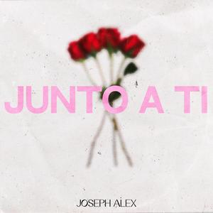 Junto A Ti (Explicit)