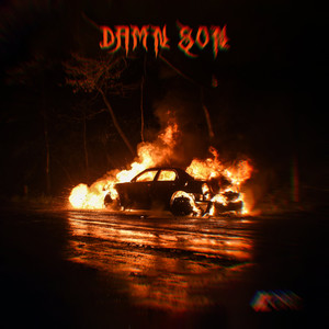 Damn Son (Slowed + Reverb) [Explicit]