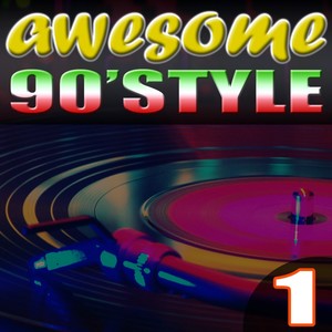 Awesome 90' Style, Vol. 1