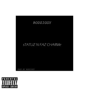 Statuz N Faz Charme (Explicit)