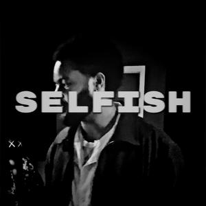 Selfish (Slow Tempo)