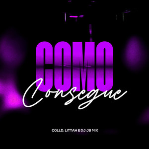 Como Consegue (feat. DJ JB Mix, Colld & Littah|Explicit)