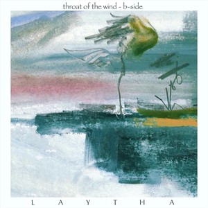 throat of the wind - b-side