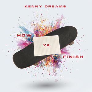 How Ya Finish (Explicit)