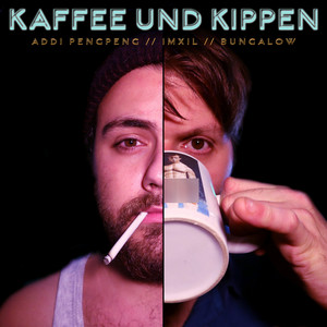 Kaffee und Kippen (Explicit)