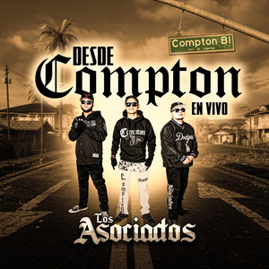 Desde Compton (En Vivo) [Explicit]