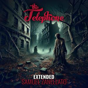 The Telephone (Extended Version)