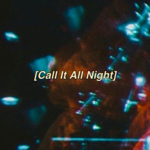 Call It All Night