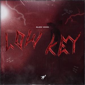 Low Key (Explicit)