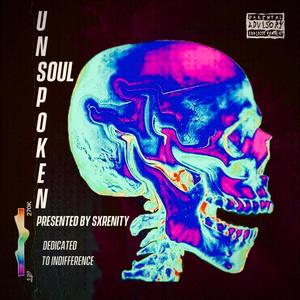 UNSPOKEN SOUL (Explicit)