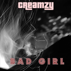 Bad Girl (Explicit)