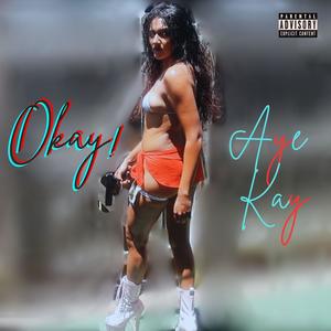 Okay! (Explicit)