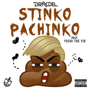 Stinko Pachinko (feat. Yoshi the Yid) [Explicit]