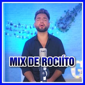 Mix de alabanzas de Rociíto (feat. Tía Morena)