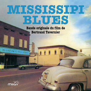 Mississipi Blues (Bande originale du film de Bertrand Tavernier)