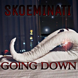 Going Down (Explicit)