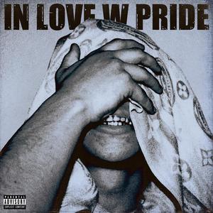 In love w pride (Explicit)