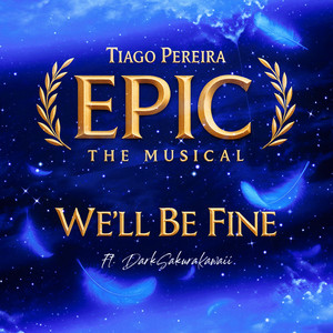 We'll Be Fine (From 