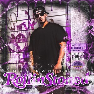 Rollin' Stoned (Chopped Not Slopped) (Explicit)