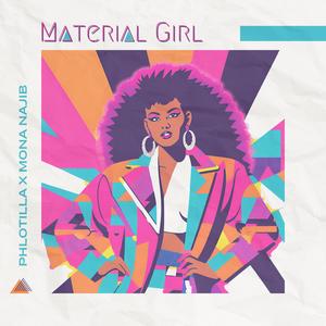 Material Girl (feat. Mona Najib & Topher Mohr)