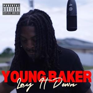 Lay It Down (Explicit)