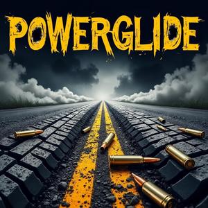 POWERGLIDE!! (Explicit)