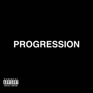 PROGRESSION (feat. R. Sol) [Explicit]