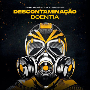 Descontaminação Doentia (Explicit)