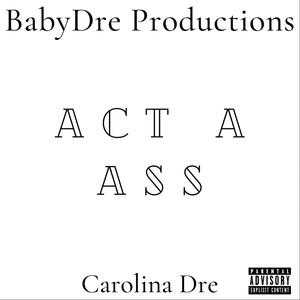 Act A Ass (Explicit)