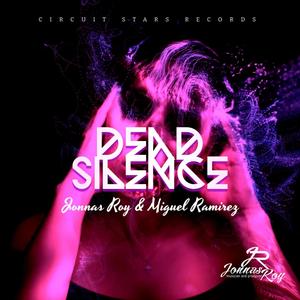 Dead Silence (feat. Miguel Ramirez)