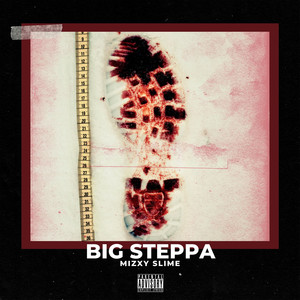 Big Steppa (Explicit)