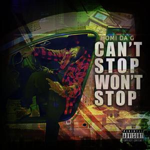 Can't Stop Won't Stop (Explicit)