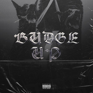 BUDGE UP (Explicit)