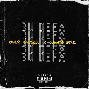 Bu Defa (feat. Onur Şengün) [Explicit]