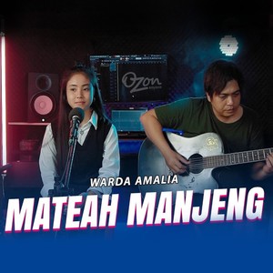 Mateah Manjeng (Acoustic)