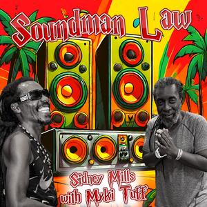 Soundman Law (feat. Myki Tuff)