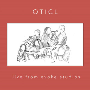 Oticl (Live at Evoke Studios, 2020)