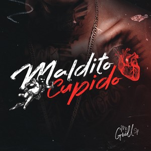 Maldito Cupido (Explicit)