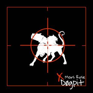 DogPit (feat. Mars Rose) [Remix] [Explicit]